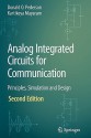 Analog Integrated Circuits for Communication: Principles, Simulation and Design - Donald O. Pederson, Kartikeya Mayaram