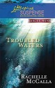 Troubled Waters - Rachelle McCalla