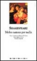 Molto rumore per nulla - William Shakespeare