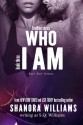 Who I Am - Shanora Williams