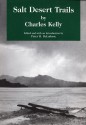 Salt Desert Trails - Charles Kelly, Peter Delafosse