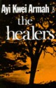 The Healers - Ayi Kwei Armah