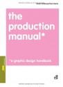 The Production Manual: A Graphic Design Handbook (Required Reading Range) - Gavin Ambrose, Paul Harris, Paul Harris