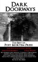 Dark Doorways: The Best of Post Mortem Press 2012 - Jack Ketchum, Jonathan Maberry, Lucky McKee, Eric Beebe