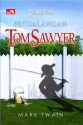 Petualangan Tom Sawyer - Mark Twain