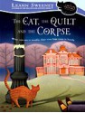 The Cat, the Quilt and the Corpse - Leann Sweeney