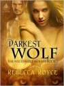 Darkest Wolf - Rebecca Royce