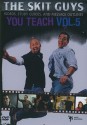 You Teach, Volume 5: Videos, Study Guides, and Message Outlines - Skit Guys