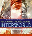 InterWorld (Audio) - Christopher Evan Welch, Neil Gaiman