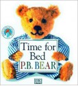 Time for Bed P.B. Bear - Lee Davis