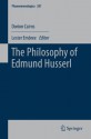 The Philosophy of Edmund Husserl: 207 (Phaenomenologica) - Dorion Cairns, Lester Embree
