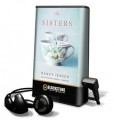 The Sisters [With Earbuds] - Nancy Jensen, Cassandra Campbell