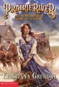 Prairie River: A Journey of Faith - Kristiana Gregory