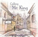 Calling Mr. King - Ronald De Feo, To Be Announced