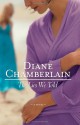 The Lies We Told - Diane Chamberlain