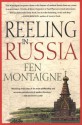 Reeling In Russia: An American Angler In Russia - Fen Montaigne