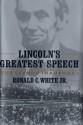 Lincoln's Greatest Speech: The Second Inaugural - Ronald C. White Jr.