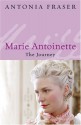 Marie Antoinette - Antonia Fraser