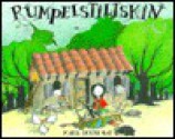 Rumpelstiltskin - Wilhelm Grimm, Marie-Louise Gay, Marie-Louise Gay, Marie-Louise Louise Gay