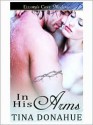 In His Arms - Tina Donahue