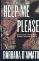 Help Me Please - Barbara D'Amato