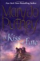 A Kiss of Fate - Mary Jo Putney