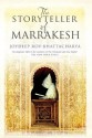 The Storyteller of Marrakesh - Joydeep Roy-Bhattacharya