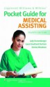 Lippincott Williams and Wilkins' Pocket Guide for Medical Assisting - Judy Kronenberger, Laura S. Durham, Denise Woodson