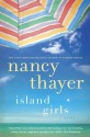 Island Girls - Nancy Thayer