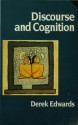 Discourse and Cognition - Derek Edwards