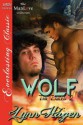 Wolf [The Exiled 2] (Siren Publishing Everlasting Classic Manlove) - Lynn Hagen