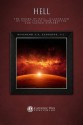 Hell: The Dogma of Hell, Illustrated by Facts Taken from Profane and Sacred History - F.X. Schouppe, Catholic Way Publishing