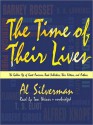 The Time of Their Lives: The Golden Age of Great American Book Publishers, Their Editors and Authors (MP3 Book) - Al Silverman, Tom Weiner