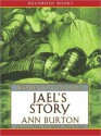 Jael's Story (MP3 Book) - Ann Burton, Effie Johnson