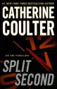 Split Second (Thorndike Press Large Print Basic Series) - Catherine Coulter