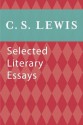 Selected Literary Essays - C.S. Lewis