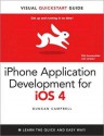 Iphone Application Development for IOS 4: Visual QuickStart Guide - Duncan Campbell