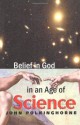 Belief in God in an Age of Science - John Polkinghorne