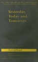 Yesterday, Today and Tomorrow - Hanna Segal, Nicola Abel-Hirsch, Roy Schafer