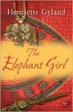 The Elephant Girl - Henriette Gyland