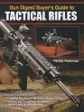 Gun Digest Buyer's Guide to Tactical Rifles - Phillip Peterson