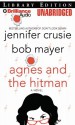 Agnes And The Hitman - Jennifer Crusie, Bob Mayer