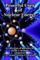 Peaceful Uses of Nuclear Energy - Glenn T. Seaborg