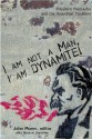 I Am Not a Man, I Am Dynamite: Friedrich Nietzche and the Anarchist Tradition - Jonathan Purkis, John Moore