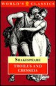 Troilus and Cressida - William Shakespeare