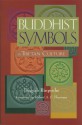 Buddhist Symbols in Tibetan Culture - Dagyab Rinpoche, Robert A.F. Thurman, Loden Sherab Dagyab Rinpoche