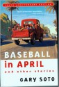 Baseball in April and Other Stories - Gary Soto