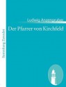 Der Pfarrer Von Kirchfeld - Ludwig Anzengruber