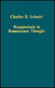 Reappraisals in Renaissance Thought - Charles B. Schmitt