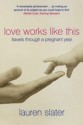 Love Works Like This - Lauren Slater